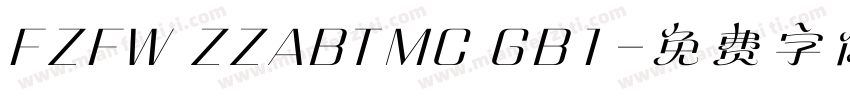 FZFW ZZABTMC GB1字体转换